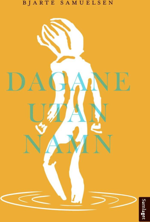 Dagane utan namn av Bjarte Samuelsen