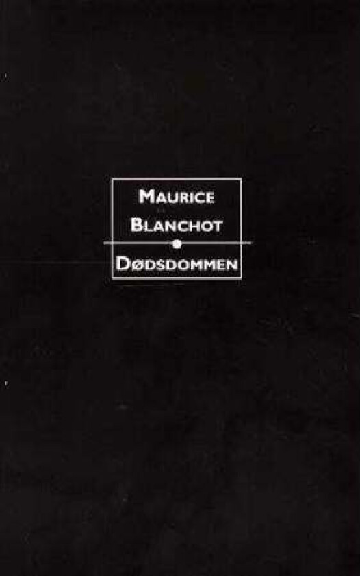 Dødsdommen av Maurice Blanchot
