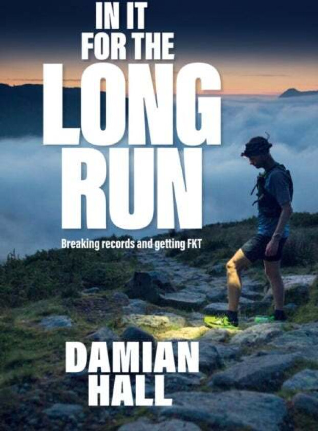 In It for the Long Run av Damian Hall