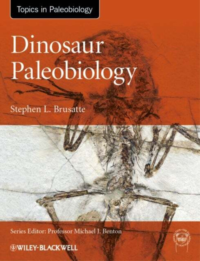 Dinosaur Paleobiology av Stephen L. (Columbia University) Brusatte
