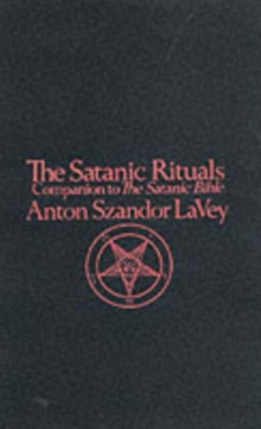 Satanic Rituals av Anton La Vey
