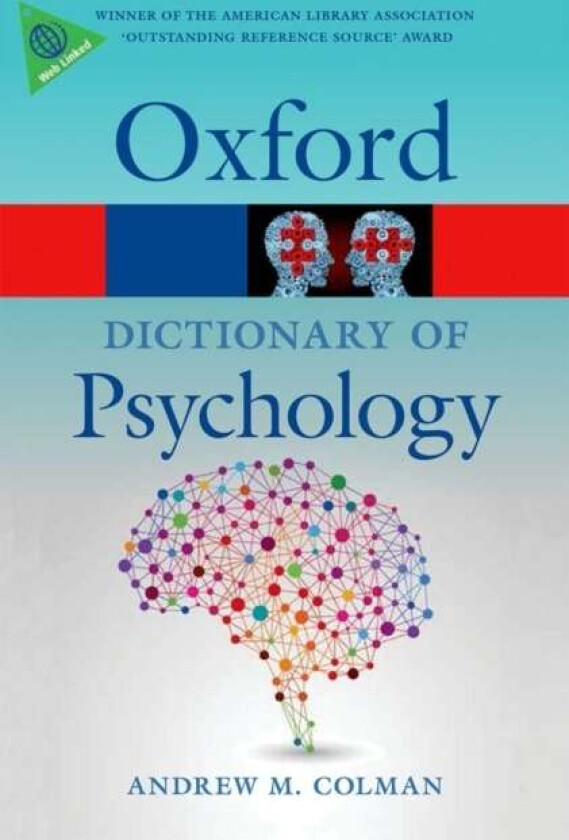 A Dictionary of Psychology av Andrew M. (Professor of Psychology Profes Colman
