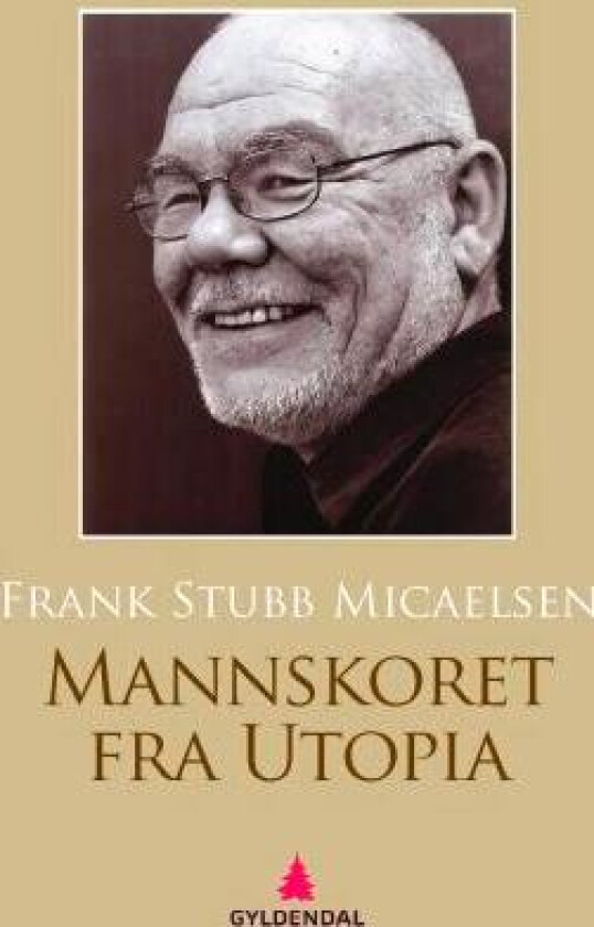 Mannskoret fra Utopia av Frank Stubb Micaelsen