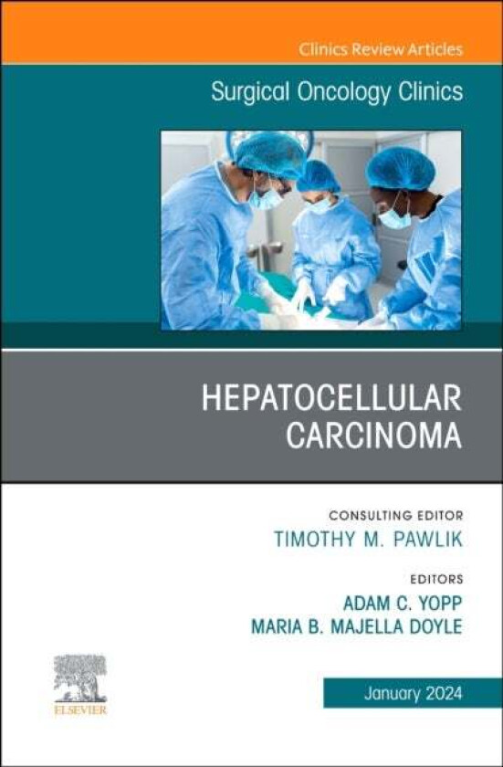 Clinical Trials in Surgical Oncology, An Issue of Surgical Oncology Clinics of North America