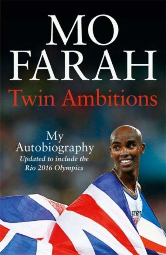 Twin Ambitions - My Autobiography av Mo Farah