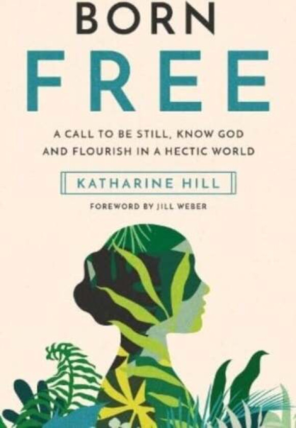 Born Free av Katharine Hill