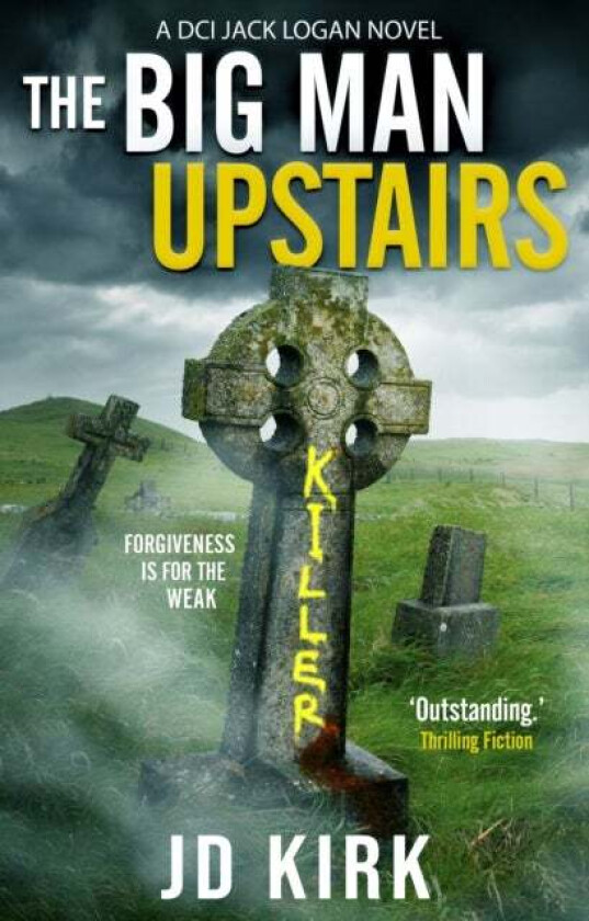 The Big Man Upstairs av J.D. Kirk