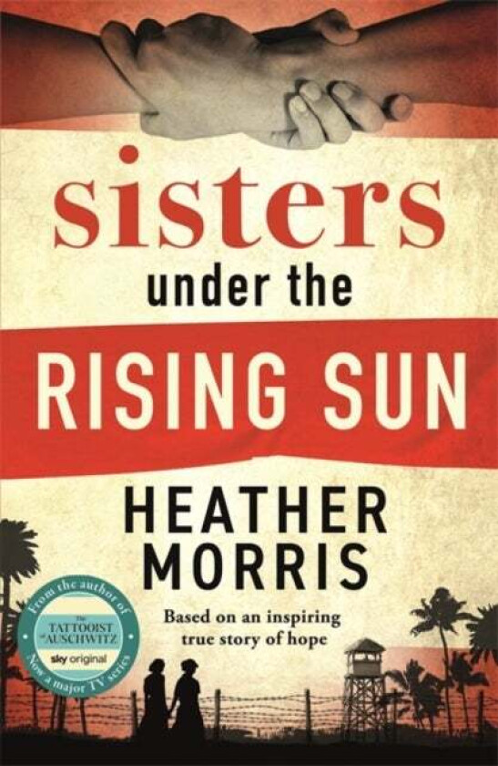 Sisters Under The Rising Sun Av Heather Morris