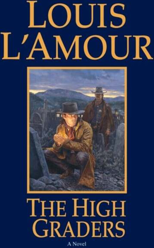 The High Graders av Louis L'Amour