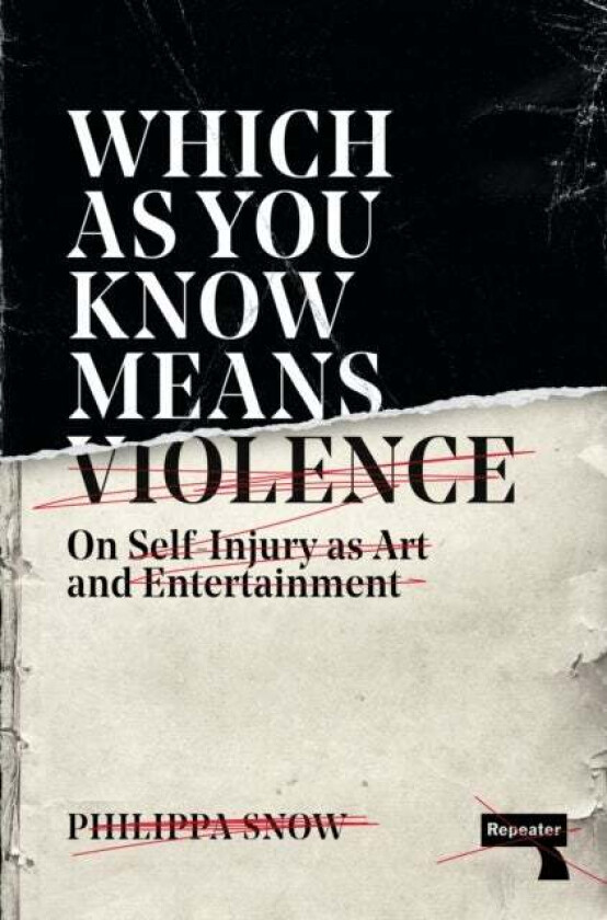 Which as You Know Means Violence av Philippa Snow