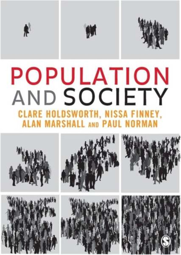 Population and Society av Clare Holdsworth, Nissa Finney, Alan Marshall, Paul D Norman
