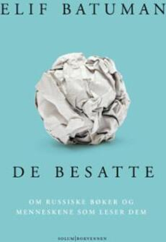 De besatte av Elif Batuman