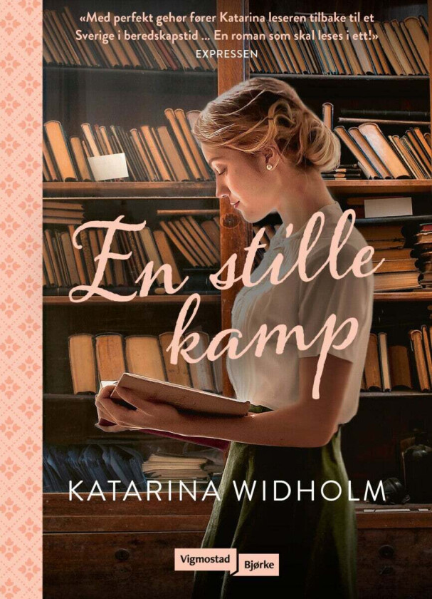 En Stille Kamp Av Katarina Widholm