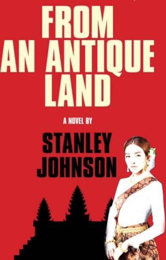 From An Antique Land av Stanley Johnson