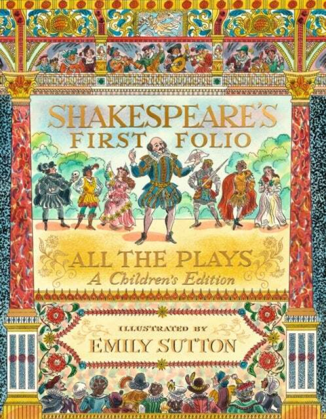 Shakespeare's First Folio: All The Plays av William Shakespeare, The Shakespeare Birthplace Trust