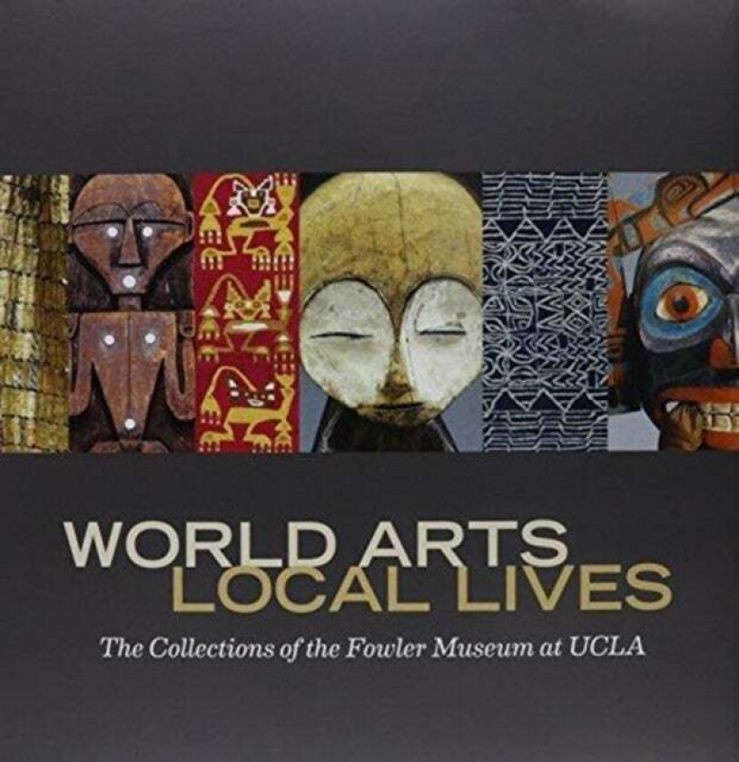 World Arts, Local Lives av Marla C. Berns