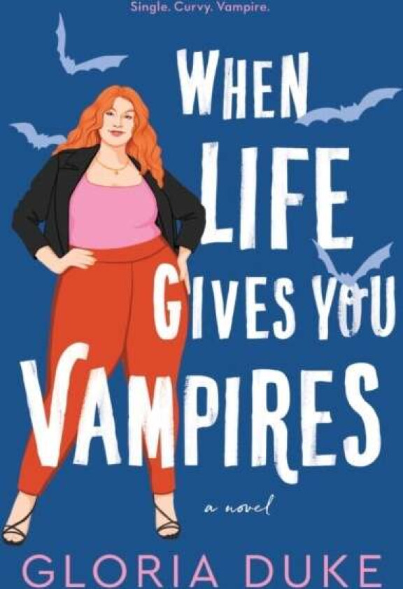 When Life Gives You Vampires av Gloria Duke