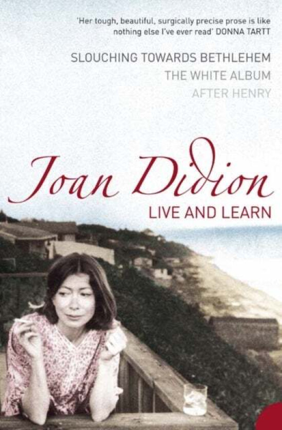 Live and Learn av Joan Didion