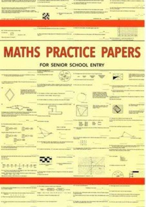 Maths Practice Papers for Senior School Entry av Peter Robson