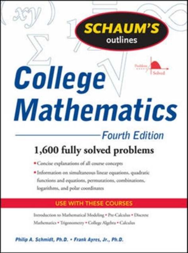 Schaum's Outline of College Mathematics, Fourth Edition av Philip Schmidt, Frank Ayres