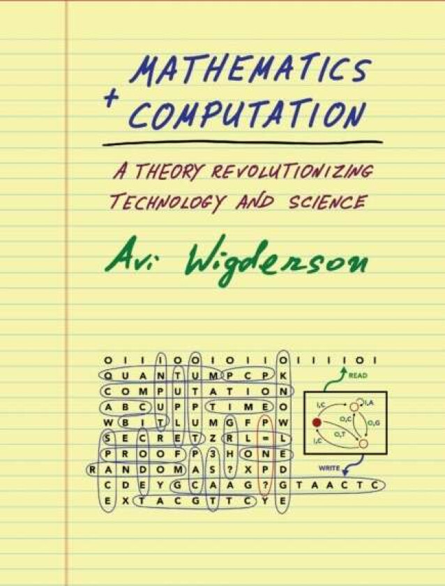 Mathematics and Computation av Avi Wigderson