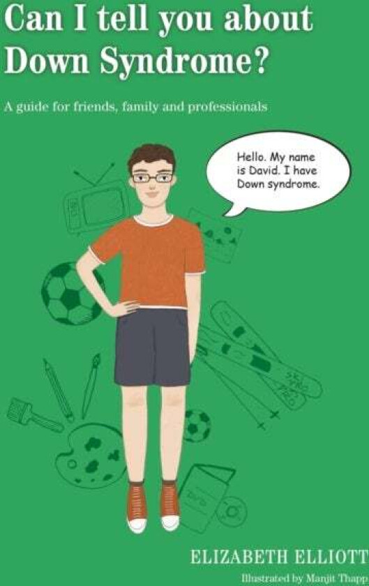 Can I tell you about Down Syndrome? av Elizabeth Elliott