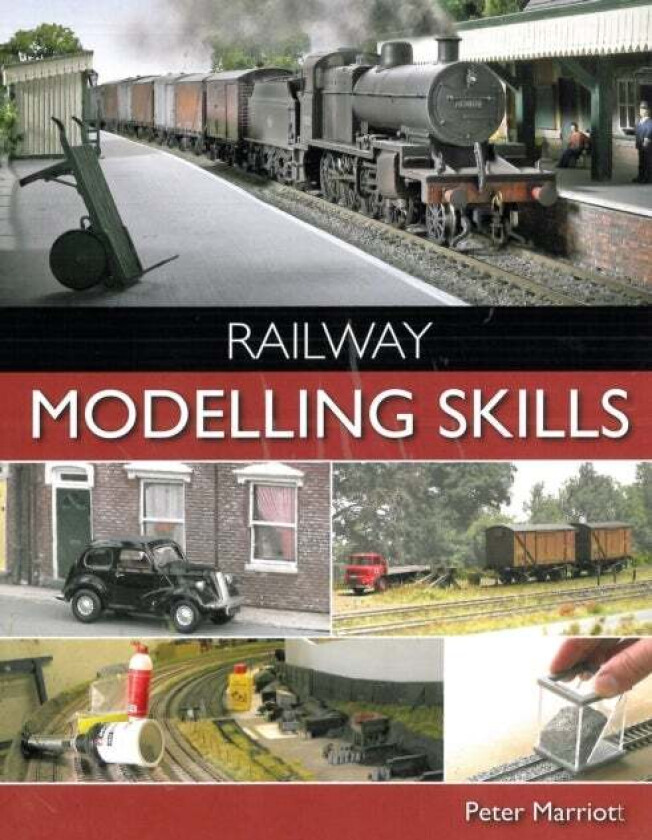 Railway Modelling Skills av Peter Marriott