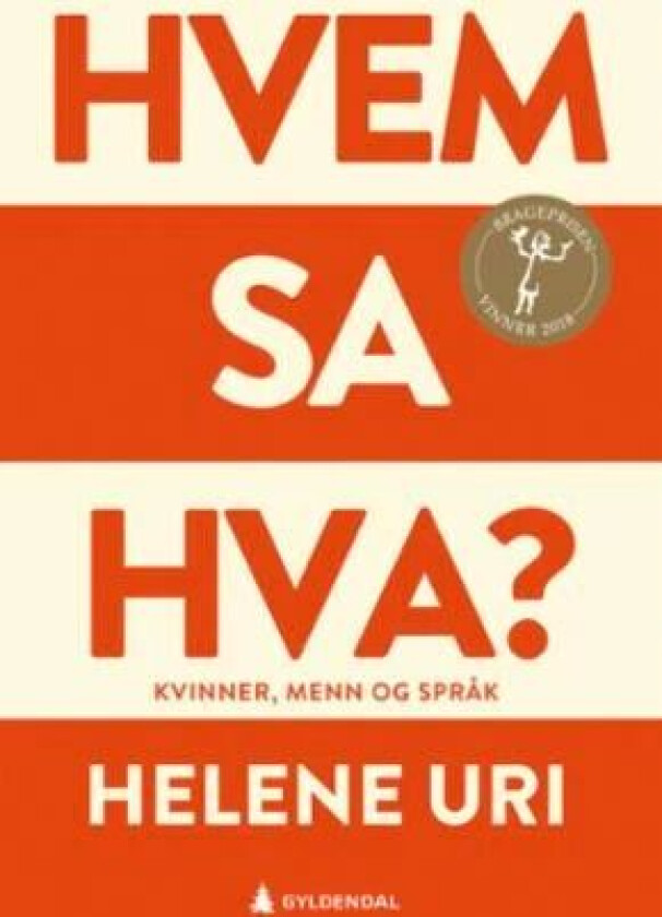 Hvem sa hva? av Helene Uri