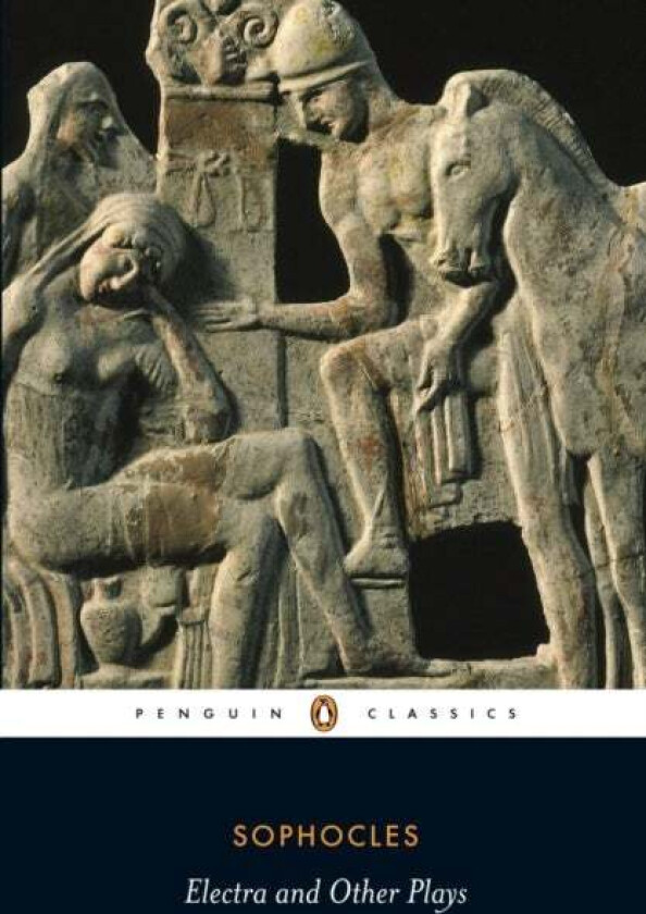 Electra and Other Plays av Sophocles