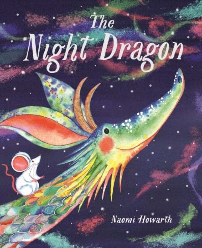 The Night Dragon av Naomi Howarth