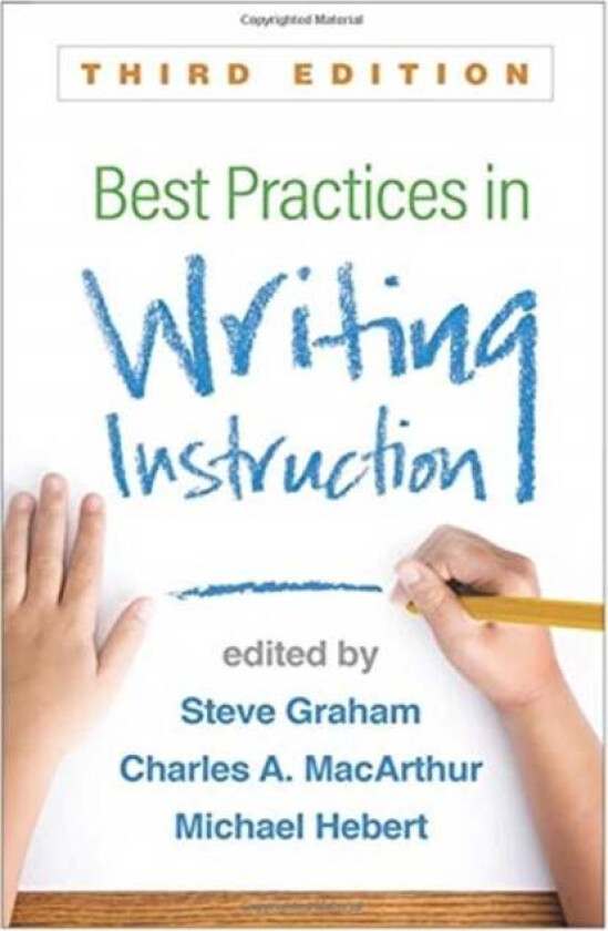 Best Practices in Writing Instruction