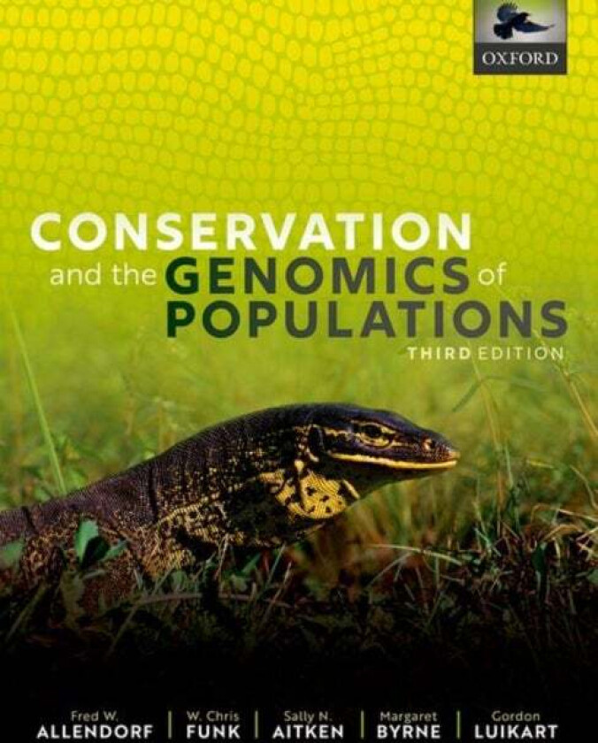 Conservation and the Genomics of Populations av Fred W. (Regents Professor Emeritus Re Allendorf