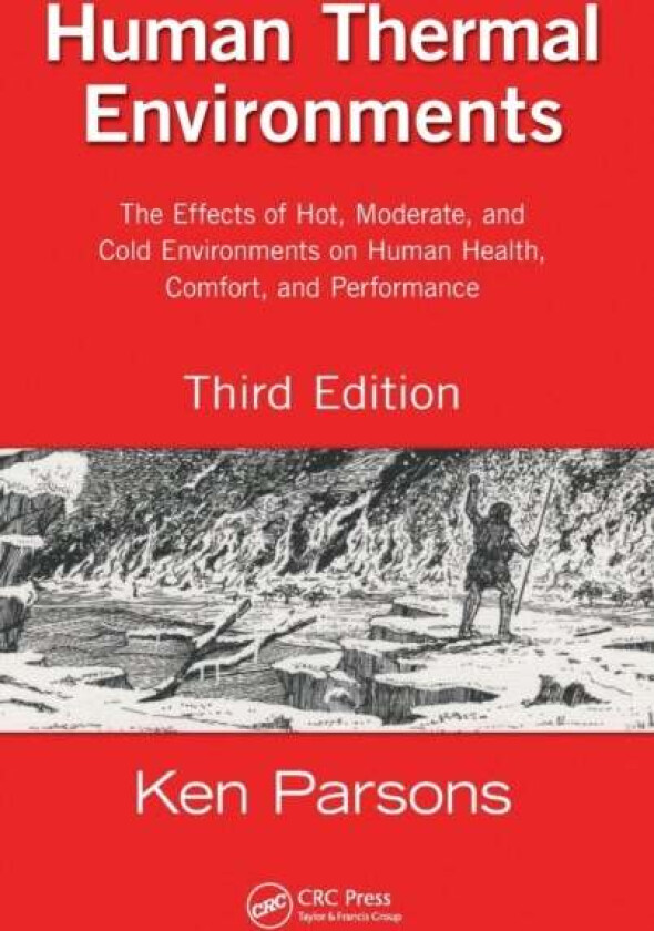 Human Thermal Environments av Ken Parsons