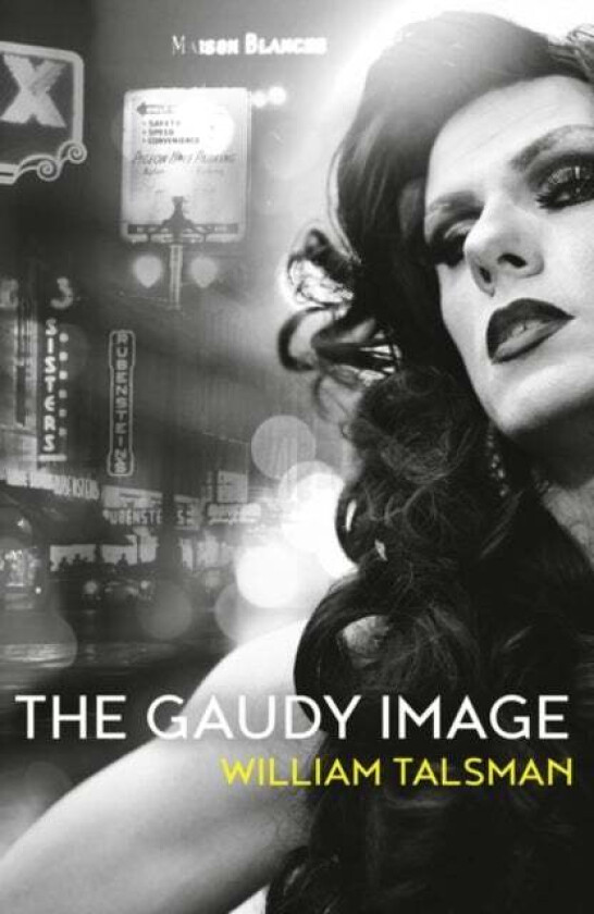 The Gaudy Image av William Talsman