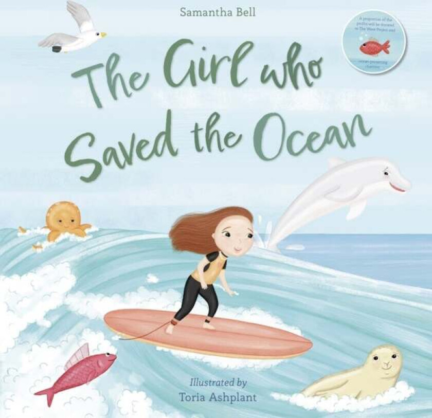 The Girl who Saved the Ocean av Samantha Bell