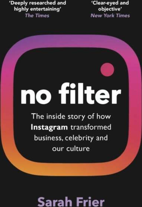No filter av Sarah Frier