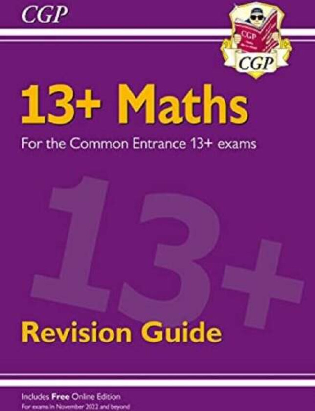 13+ Maths Revision Guide for the Common Entrance Exams av CGP Books