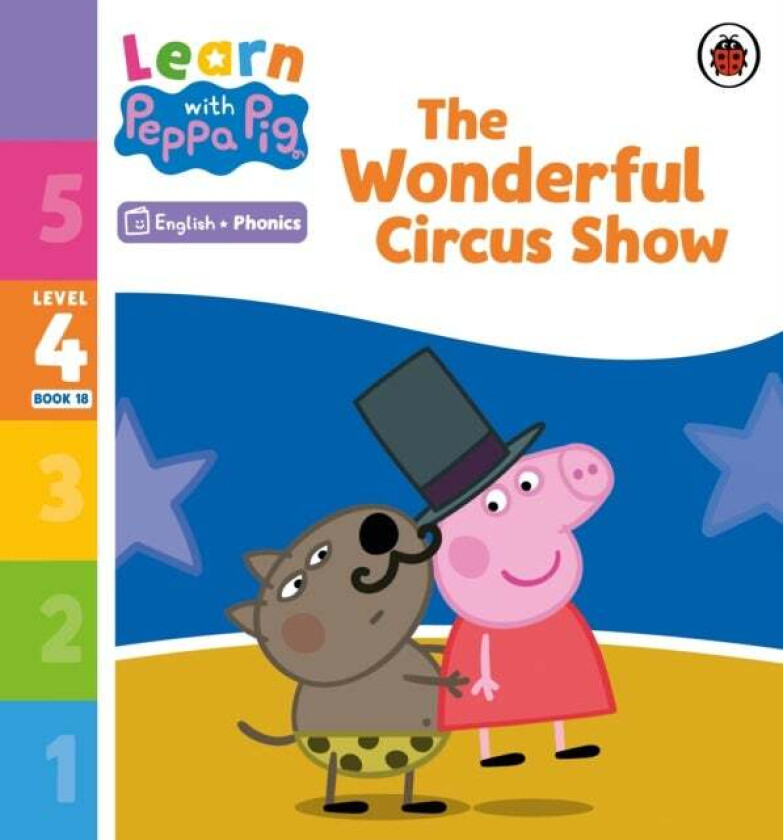 Learn with Peppa Phonics Level 4 Book 18 ¿ The Wonderful Circus Show (Phonics Reader) av Peppa Pig