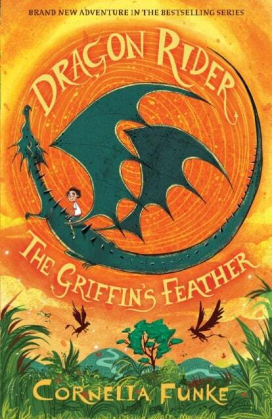 Dragon Rider: The Griffin's Feather av Cornelia Funke