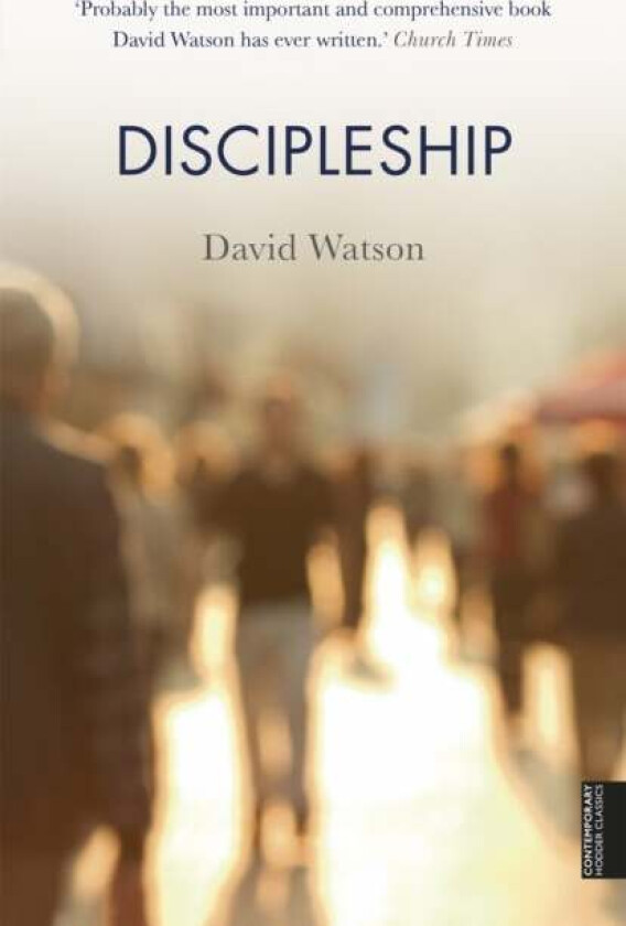 Discipleship av David Watson