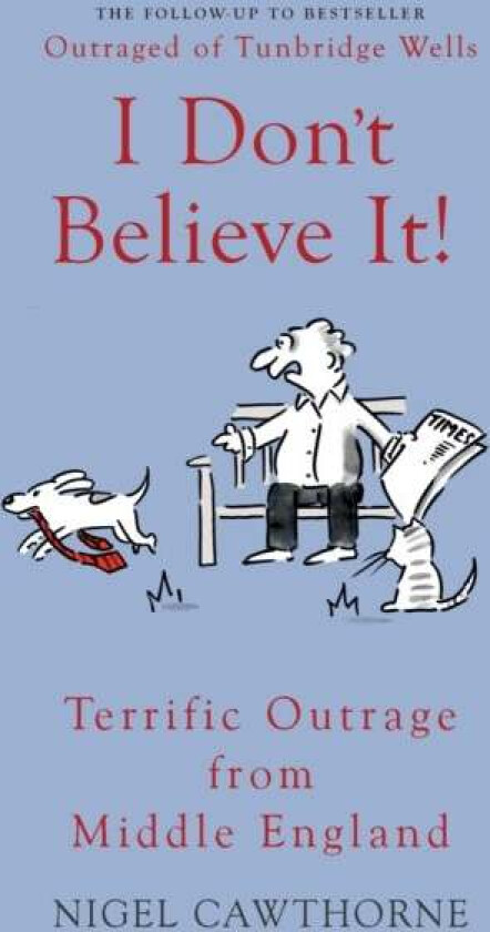 I Don't Believe It! av Nigel Cawthorne