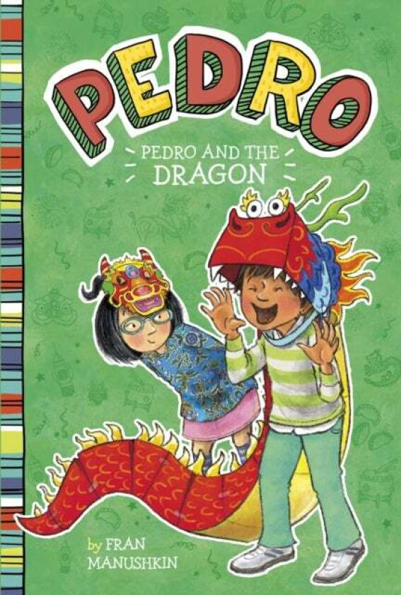 Pedro and the Dragon av Fran Manushkin