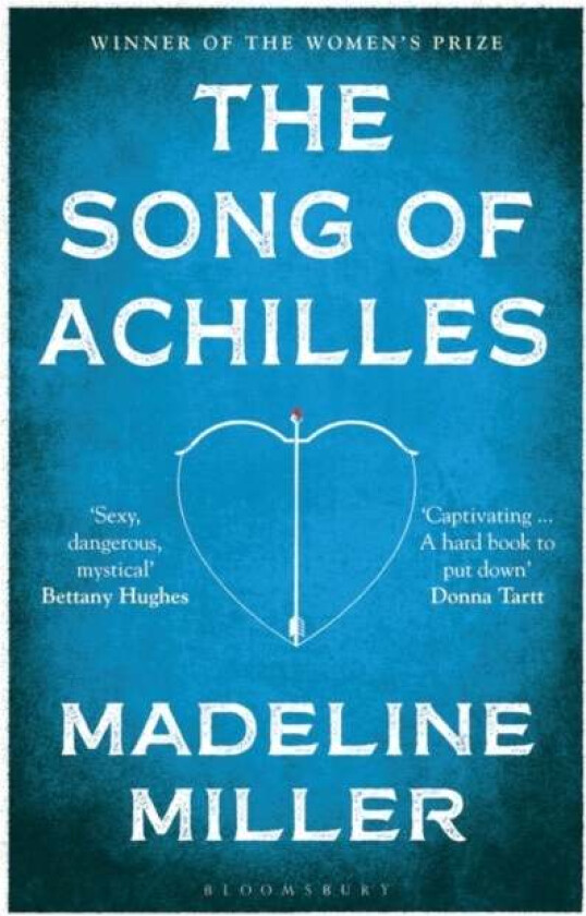 The song of Achilles av Madeline Miller