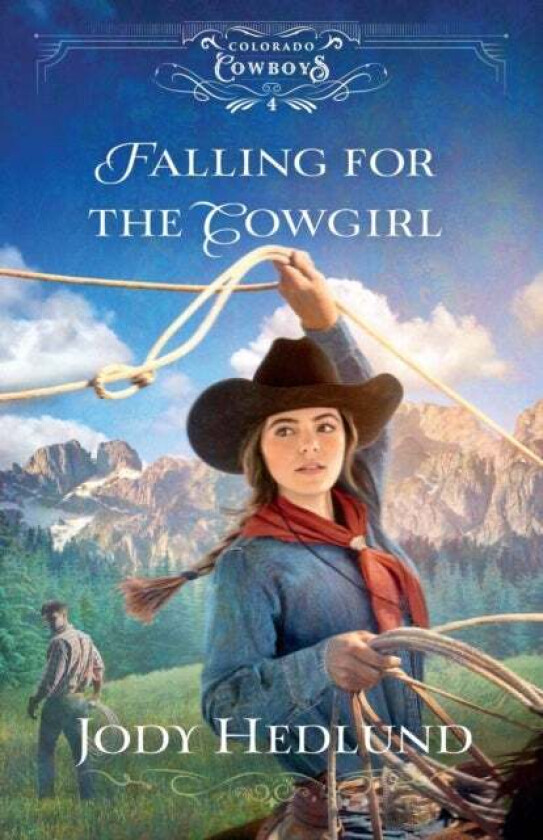 Falling for the Cowgirl av Jody Hedlund