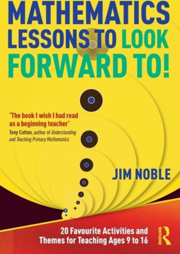 Mathematics Lessons to Look Forward To! av Jim Noble