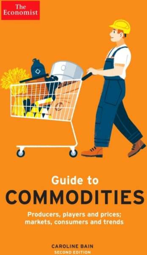 The Economist Guide to Commodities 2nd edition av Caroline Bain
