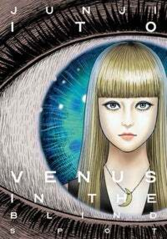 Venus in the Blind Spot av Junji Ito