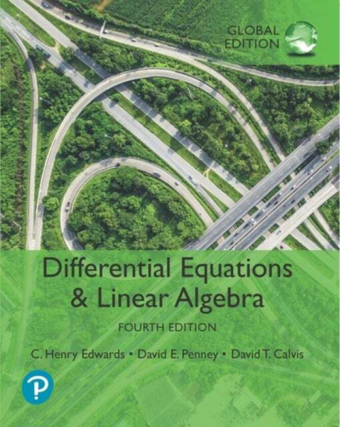Differential Equations and Linear Algebra, Global Edition av C. Edwards, David Penney, David Calvis