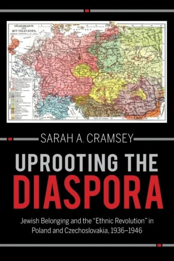 Uprooting the Diaspora av Sarah A. Cramsey