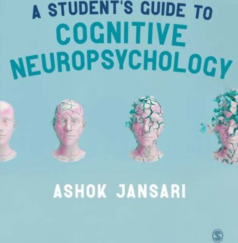 A Student's Guide to Cognitive Neuropsychology av Ashok Jansari